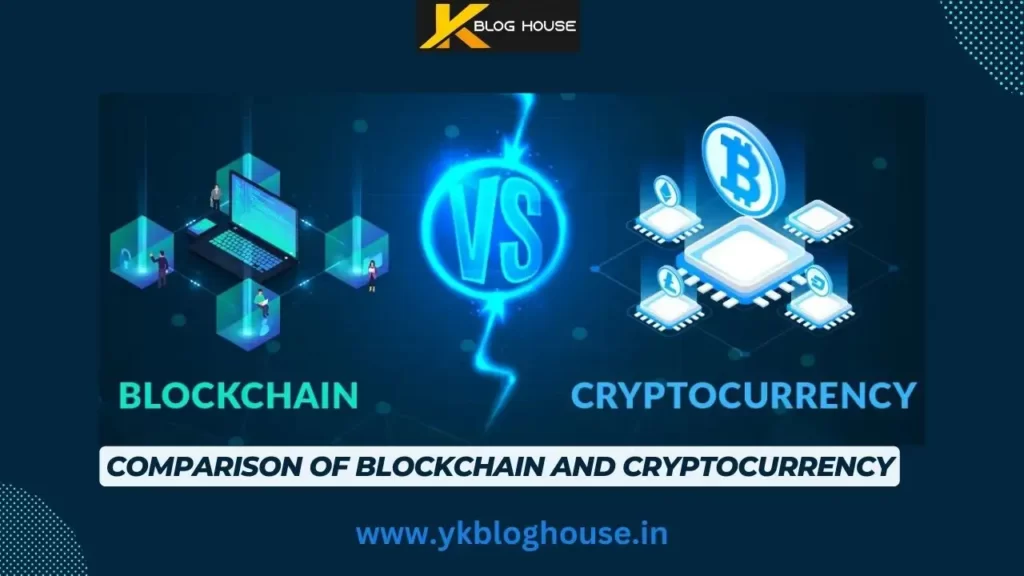 Comparison of Blockchain and Cryptocurrency